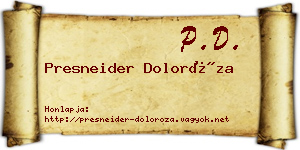 Presneider Doloróza névjegykártya